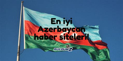 Azerbaycan haberleri